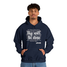 Load image into Gallery viewer, Thy Will Be Done Unisex Heavy Blend™ Hooded Sweatshirt