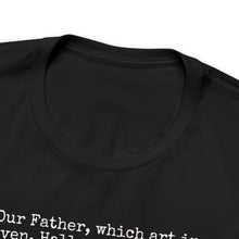 Load image into Gallery viewer, The Lord's Prayer Unisex Jersey Short Sleeve Tee