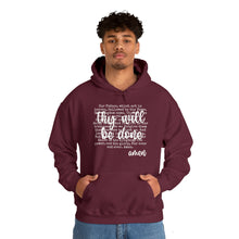 Load image into Gallery viewer, Thy Will Be Done Unisex Heavy Blend™ Hooded Sweatshirt