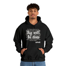 Load image into Gallery viewer, Thy Will Be Done Unisex Heavy Blend™ Hooded Sweatshirt