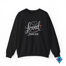Load image into Gallery viewer, John 3:16 Christian Crewneck Sweatshirt — "Loved" Faith Apparel