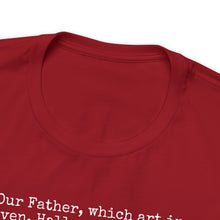 Load image into Gallery viewer, The Lord's Prayer Unisex Jersey Short Sleeve Tee
