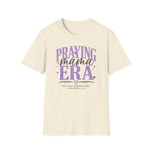 Load image into Gallery viewer, Praying Mama Era T-Shirt | Christian Mom Faith Tee | Faith-Based Graphic Shirt