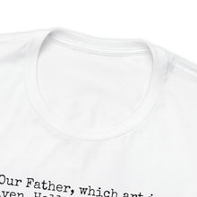 Load image into Gallery viewer, The Lord's Prayer Black Text Unisex Jersey Short Sleeve Tee