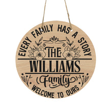 Load image into Gallery viewer, Personalized Every Family Has a Story Door Sign Round Wooden Door Sign 11.8''