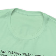 Load image into Gallery viewer, The Lord's Prayer Black Text Unisex Jersey Short Sleeve Tee