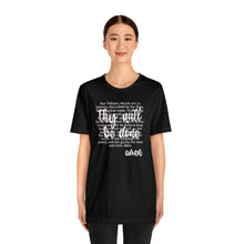 Load image into Gallery viewer, The Lord's Prayer Unisex Jersey Short Sleeve Tee