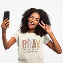 Load image into Gallery viewer, Pray Without Pause Give Thanks Without Cause Unisex T-shirt
