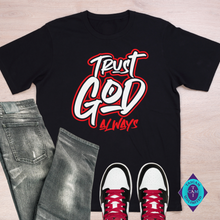 Load image into Gallery viewer, Trust God Always Unisex Heavy Cotton Tee