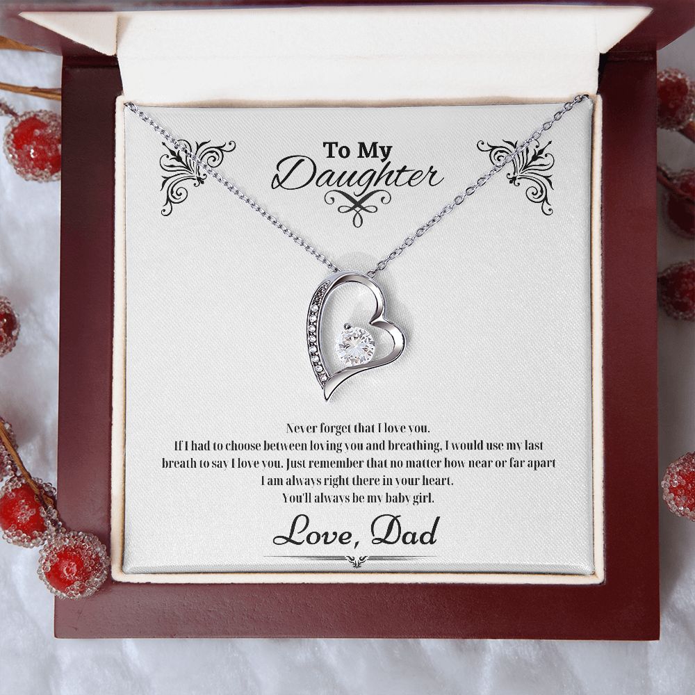Never Forget I Love You - Gift for Daughter