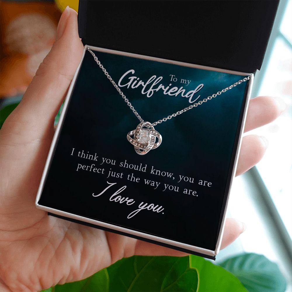 To My Girlfriend - You Are Perfect Just the Way You Are