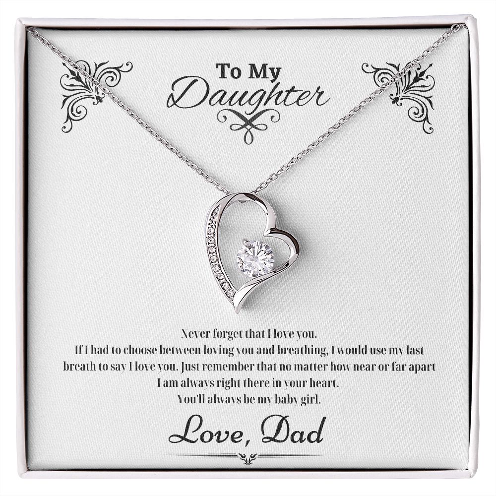 Never Forget I Love You - Gift for Daughter