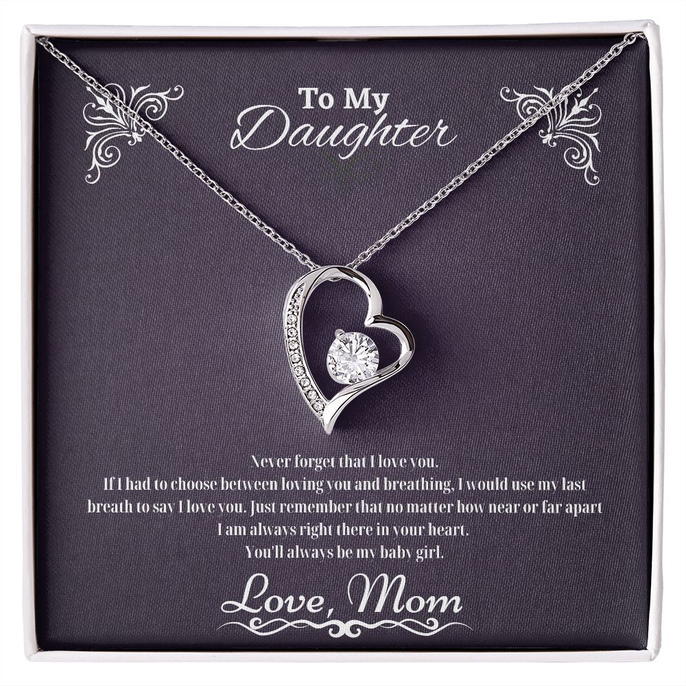 Never Forget I Love You - Gift for Daughter- Love Mom