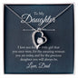 Precious Daughter You Will Always Be - To My Daughter Love Dad