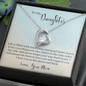 To My Daughter - I Will Always Be There to Love You