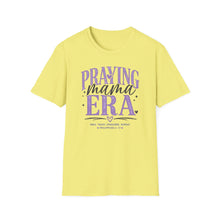 Load image into Gallery viewer, Praying Mama Era T-Shirt | Christian Mom Faith Tee | Faith-Based Graphic Shirt
