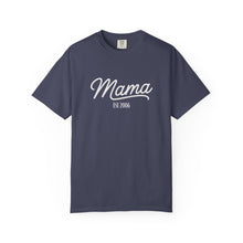 Load image into Gallery viewer, Mama EST (Child's Birth Year) T-shirt | Mama Script, Family Year Tee, Comfort Colors, Gift for Mom
