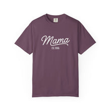 Load image into Gallery viewer, Mama EST (Child's Birth Year) T-shirt | Mama Script, Family Year Tee, Comfort Colors, Gift for Mom
