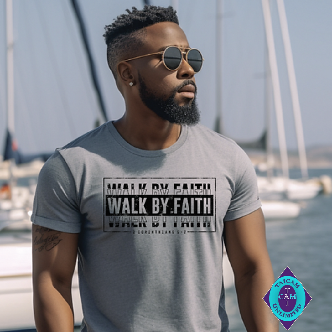 Walk By Faith Unisex Shirts