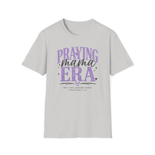 Load image into Gallery viewer, Praying Mama Era T-Shirt | Christian Mom Faith Tee | Faith-Based Graphic Shirt
