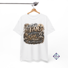 Load image into Gallery viewer, Fear Not For I Am With You Christian T-Shirt | Isaiah 41:10 Bible Verse Shirt | Faith-Based Graphic Tee | Inspirational Christian Gift
