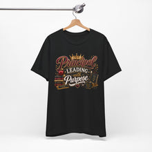 Load image into Gallery viewer, Principal Leading with Purpose Graphic T-Shirt | Inspirational School Leader Tee | Educational Administrator Gift | Principal Appreciation Shirt
