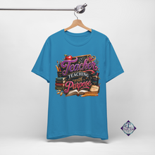 Load image into Gallery viewer, Teacher Teaching with Purpose Graphic T-Shirt | Inspirational Teacher Shirt | Back to School Teacher Gift | Educator Appreciation Tee
