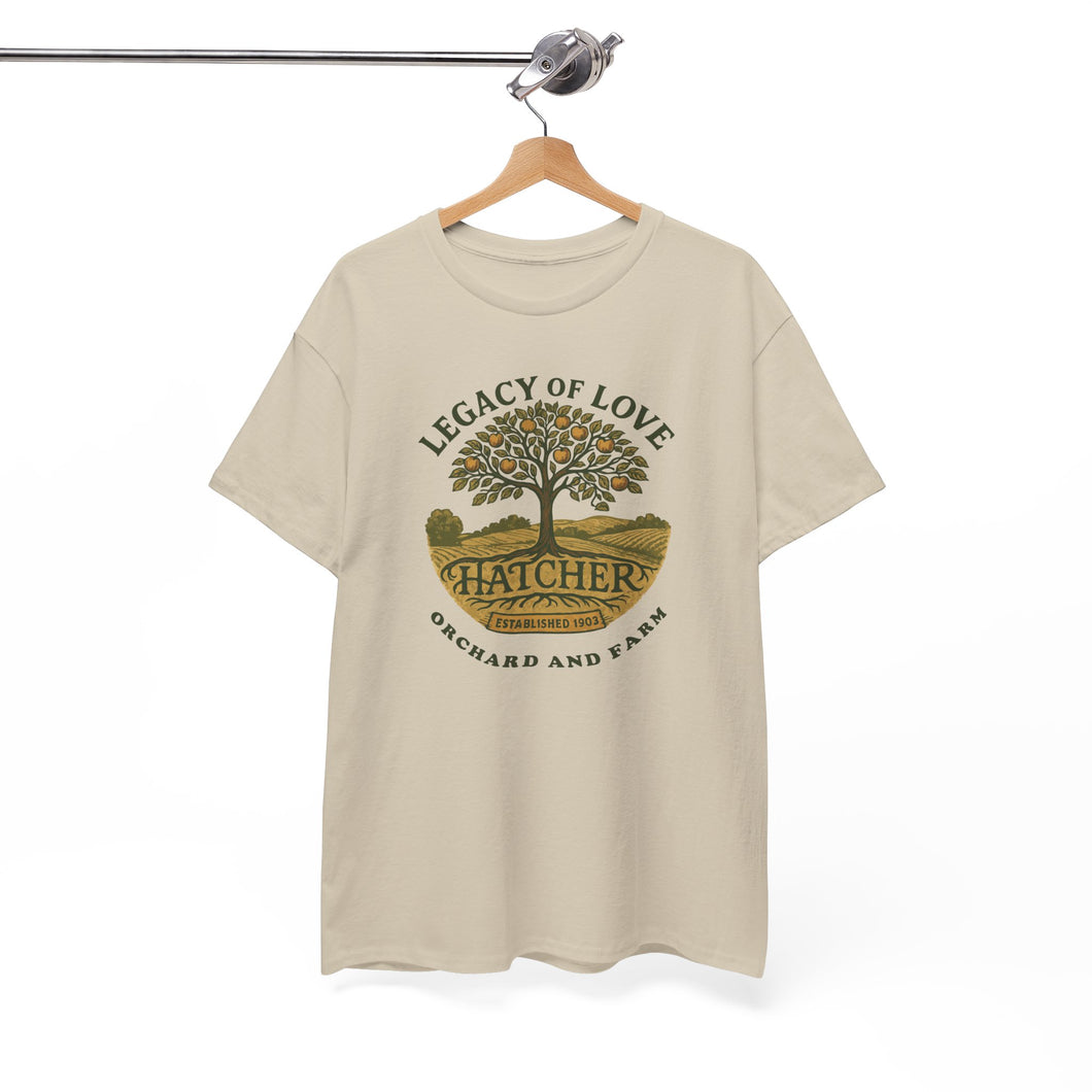 Custom Hatcher Legacy of Love Farm & Orchard Unisex T-shirts