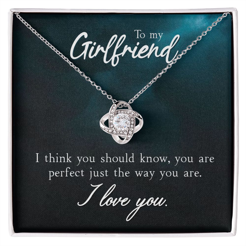 To My Girlfriend - You Are Perfect Just the Way You Are