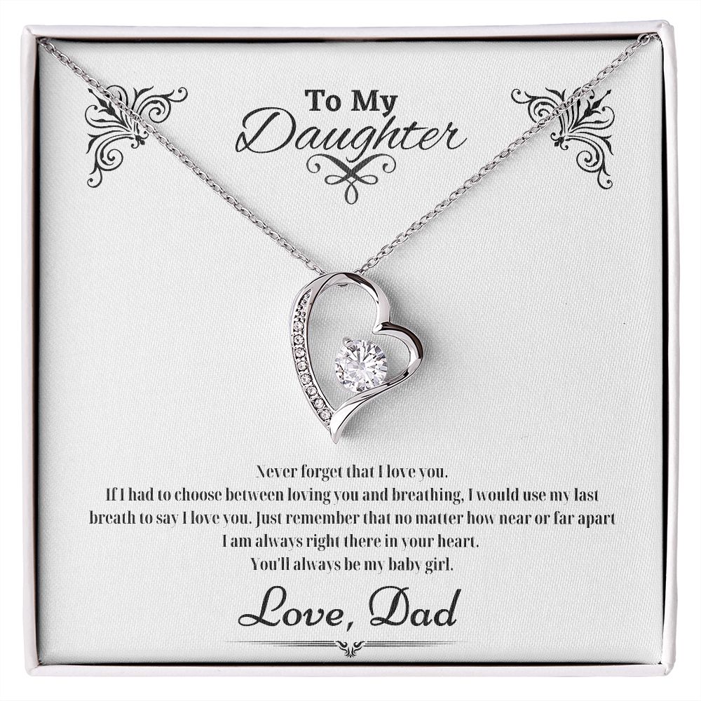Never Forget I Love You - Gift for Daughter