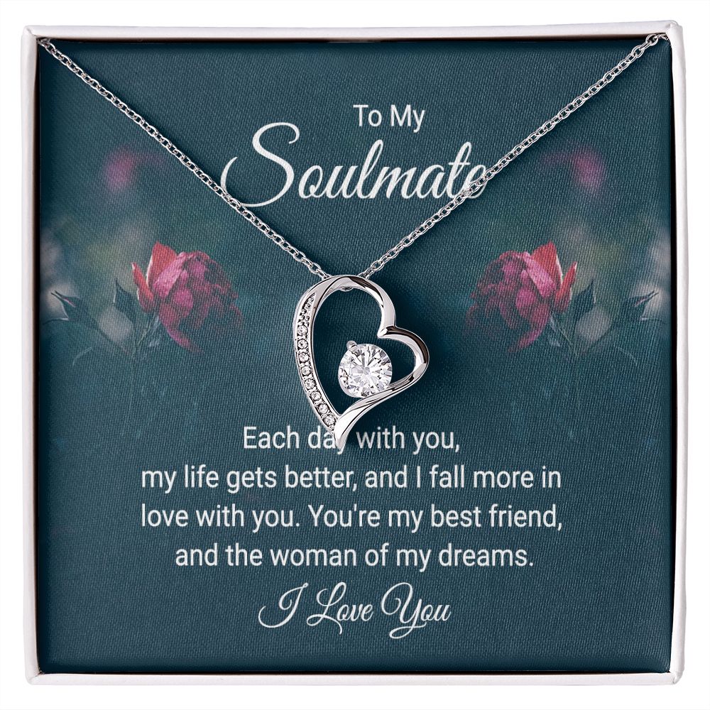 To My Soulmate - You're the Woman of My Dreams